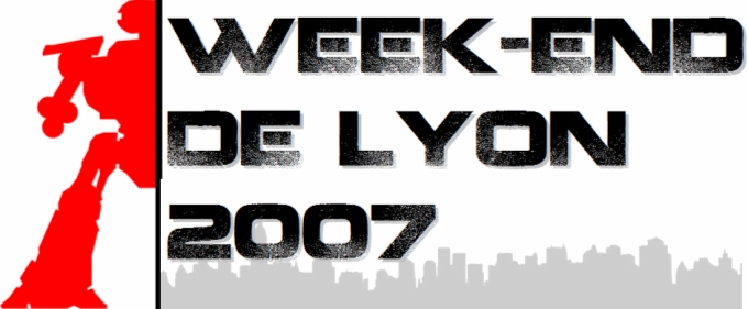 Week-End de Lyon 2007