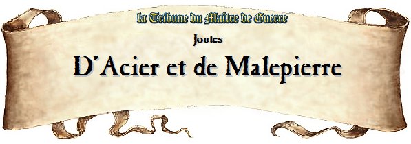 Joutes - D'Acier et de Malepierre