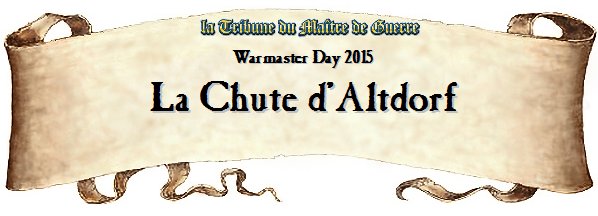Joutes - Warmaster Day 2015 - La Chute d'Altdorf