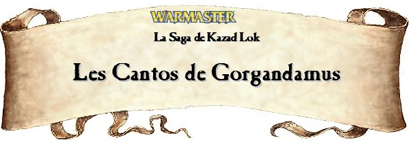La Saga de Kazad Kok - Une campagne narrative Lyonnaise pour Warmaster